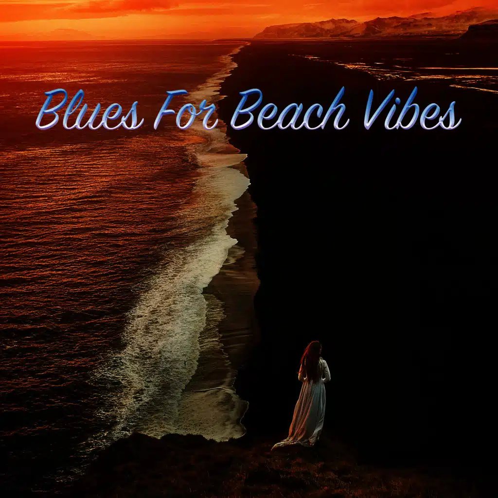 Blues For Beach Vibes
