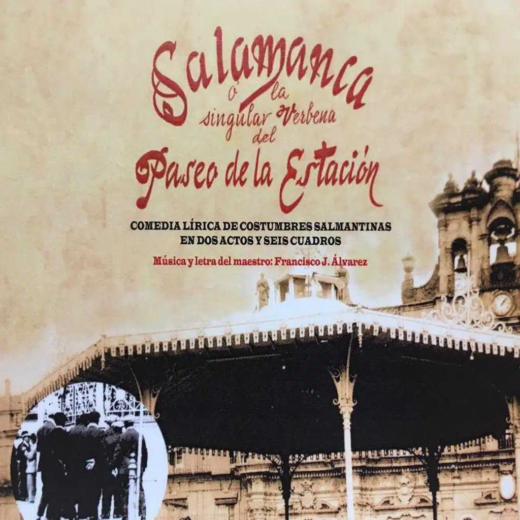 Salamanca o la Singular verbena del Paseo de la Estación. Acto II, Cuadro IV, Escena X: "De siempre segundos platos fueron más ricos" (Salamanca o la Singular verbena del Paseo de la Estación. Acto II, Cuadro IV, Escena X: 'De siempre segundos platos fueron más ricos')