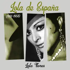 Lola de España 1951 - 1958