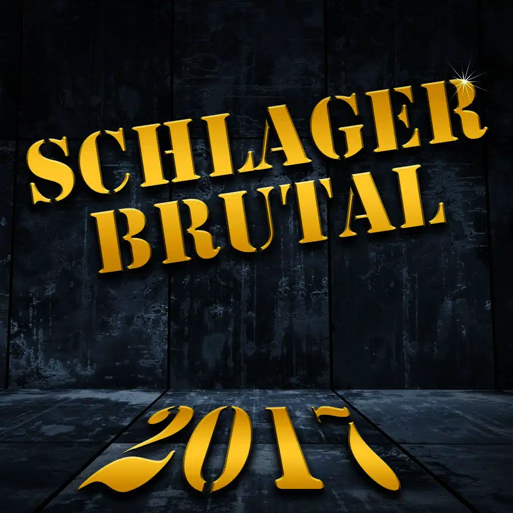 Schlager brutal