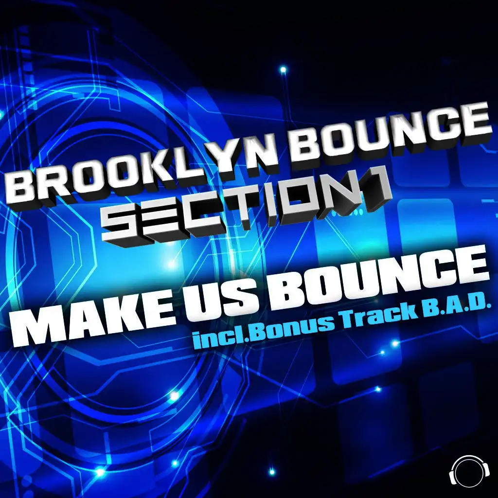 Brooklyn Bounce & Section 1