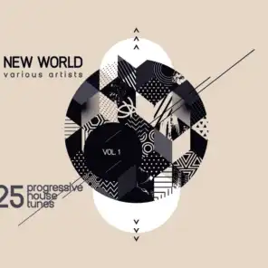 New World, Vol. 1 (25 Progressive House Tunes)
