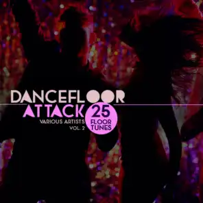 Dancefloor Attack, Vol. 2 (25 Floor Tunes)
