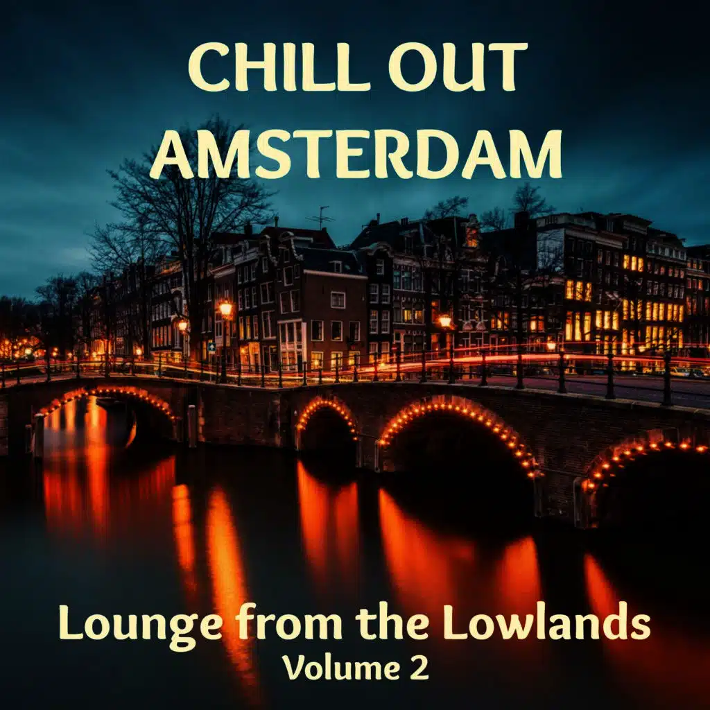 Chill out Amsterdam