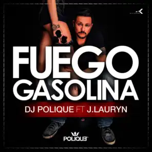 Fuego Gasolina (DJ Edit)