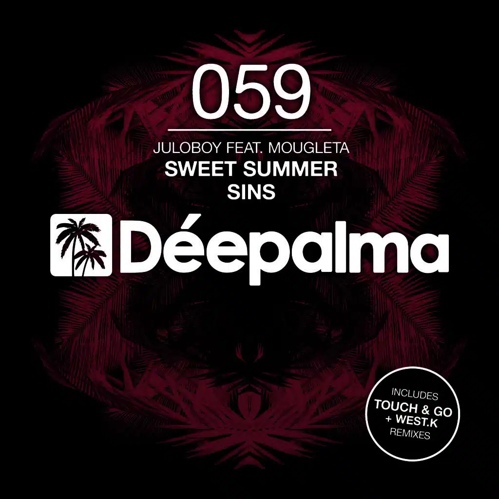 Sweet Summer Sins (Incl. Touch & Go Remix) [feat. Mougleta]
