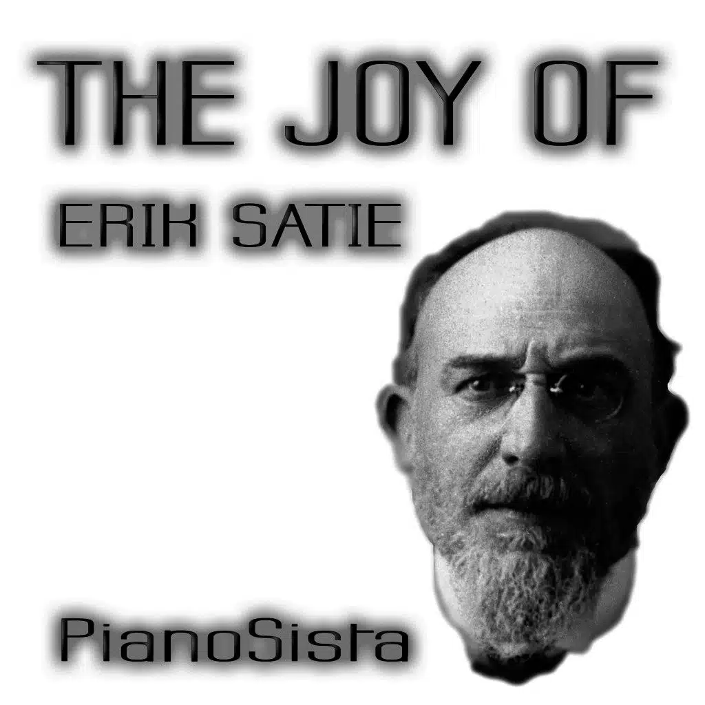 The Joy of Erik Satie