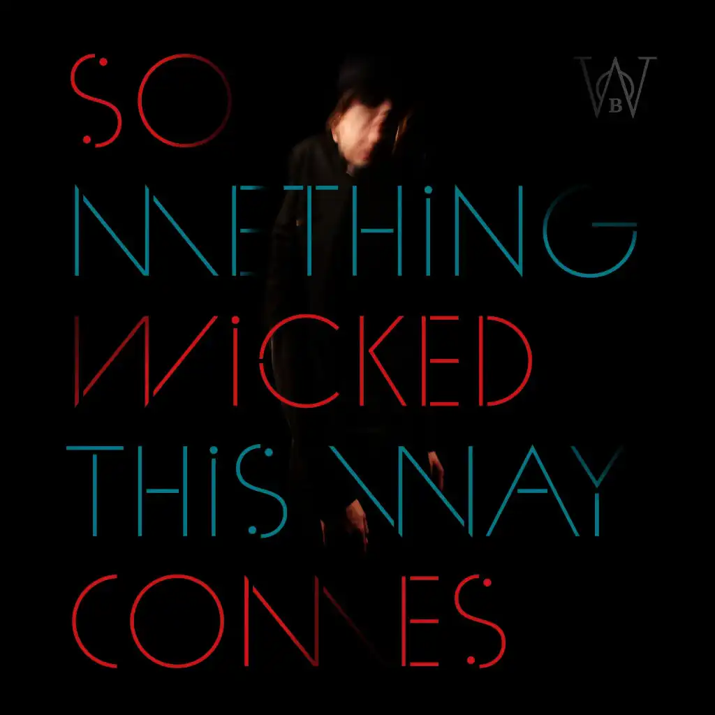 Something Wicked This Way Comes (Acoustic)