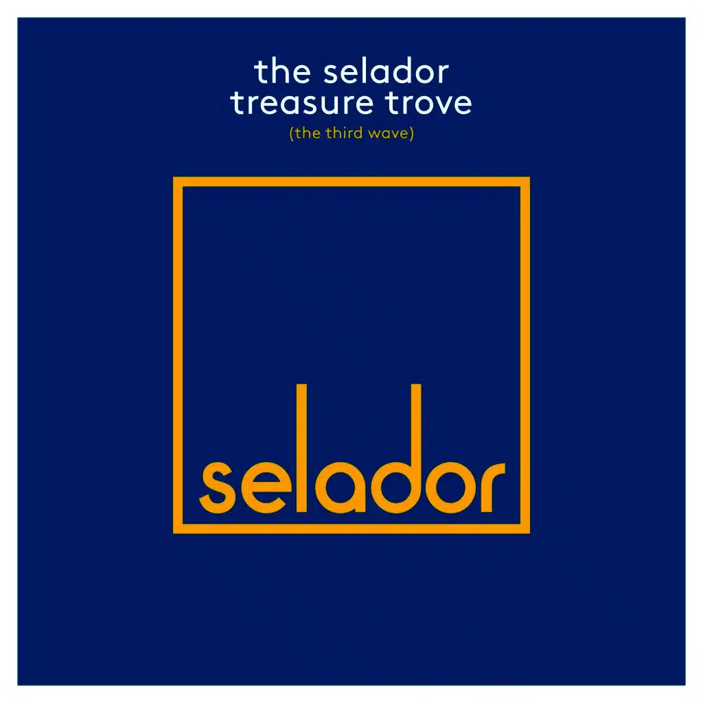 The Selador Treasure Trove (The Third Wave)
