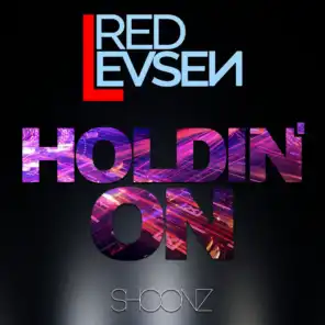 Holdin' On (Extended Mix)
