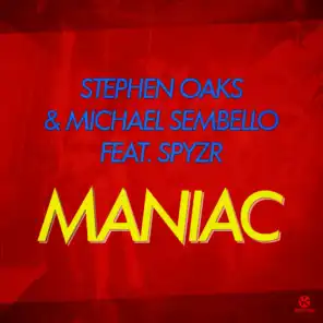 Maniac (feat. SPYZR)