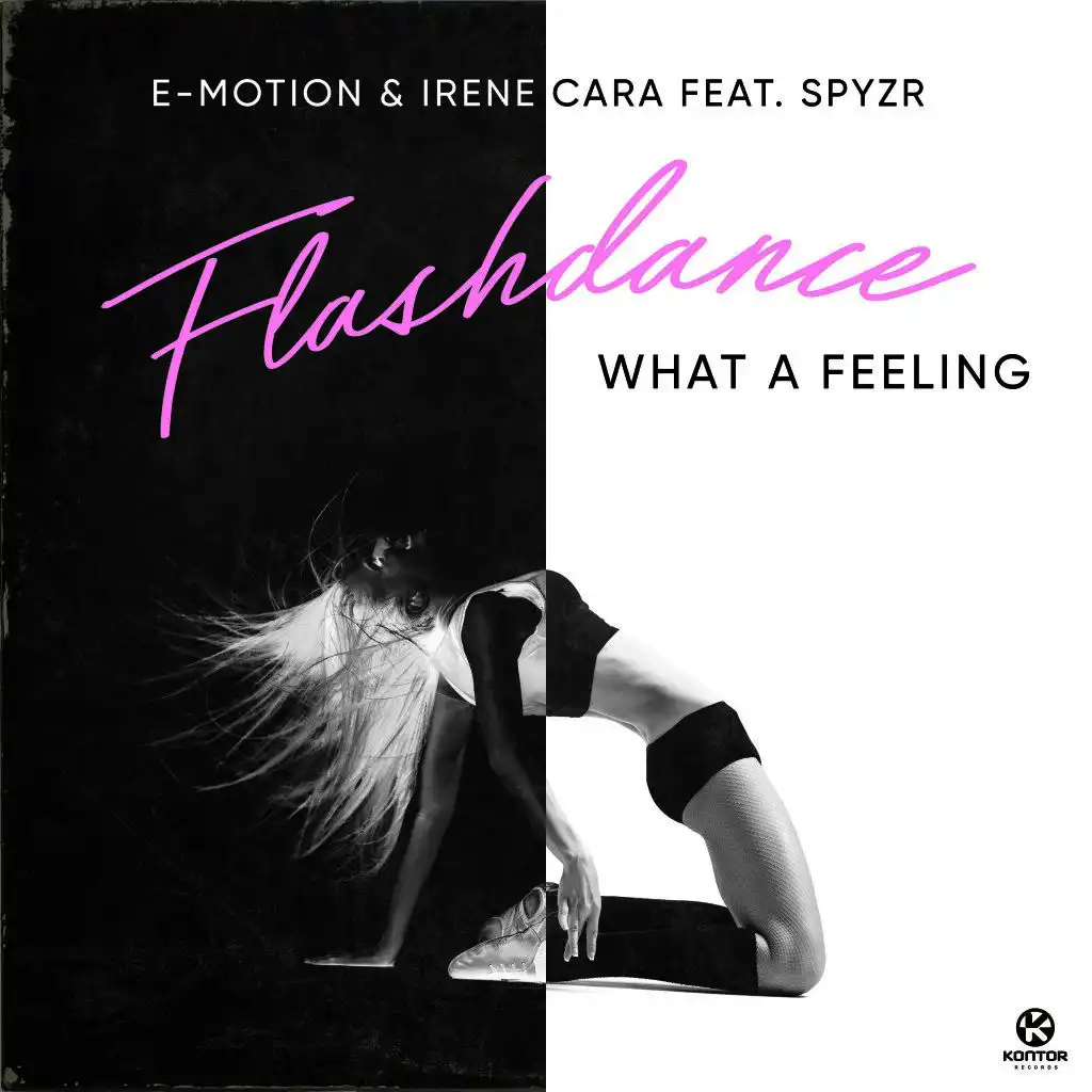 Flashdance, What a Feeling (feat. SPYZR)