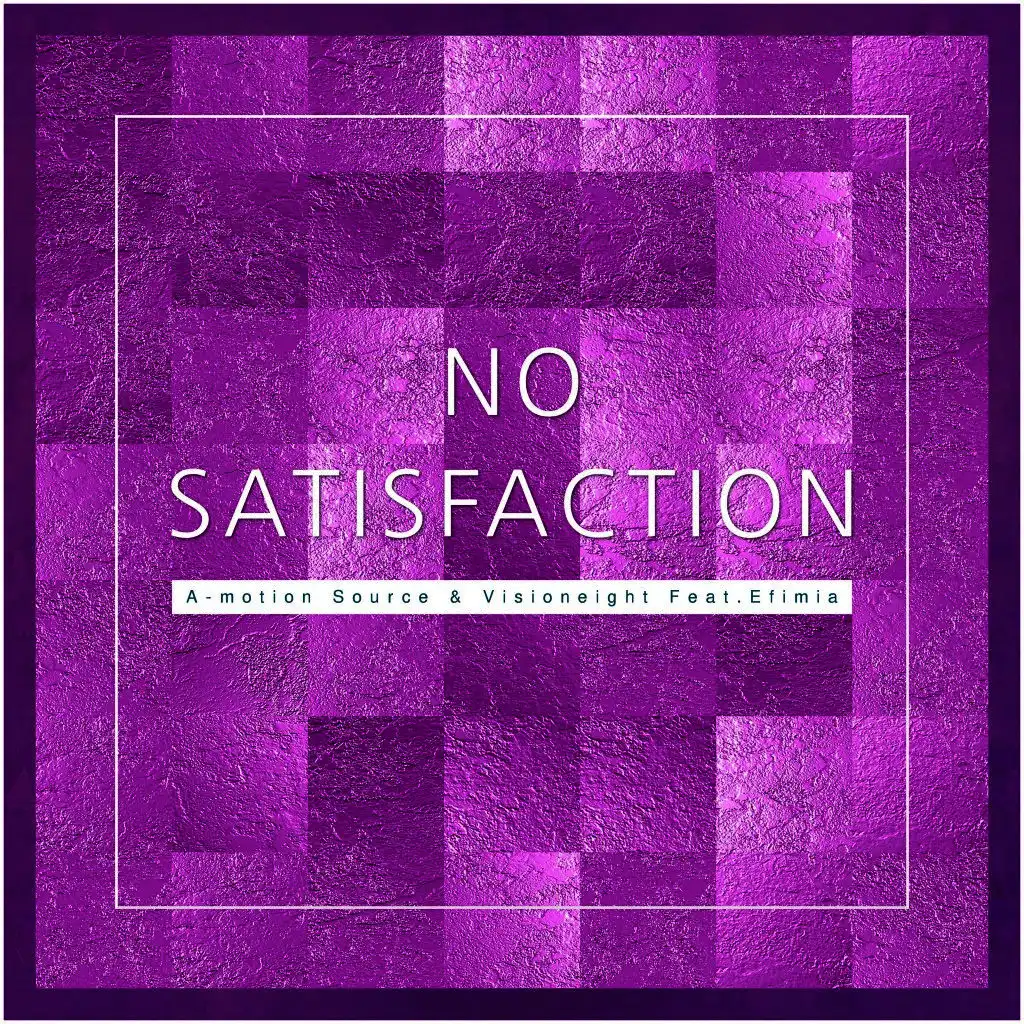 No Satisfaction (Radio Edit)