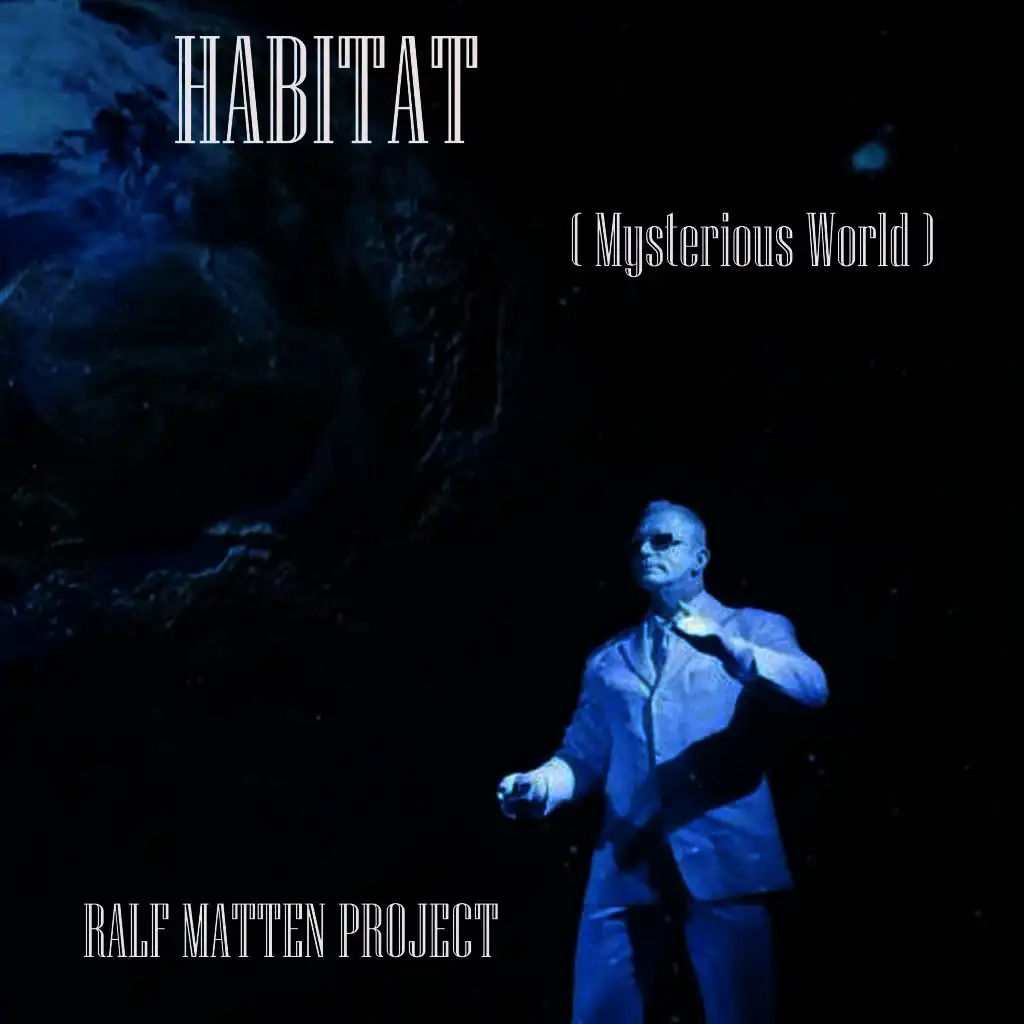 Habitat (Mysterious World) [Orginal Holographic Mix]