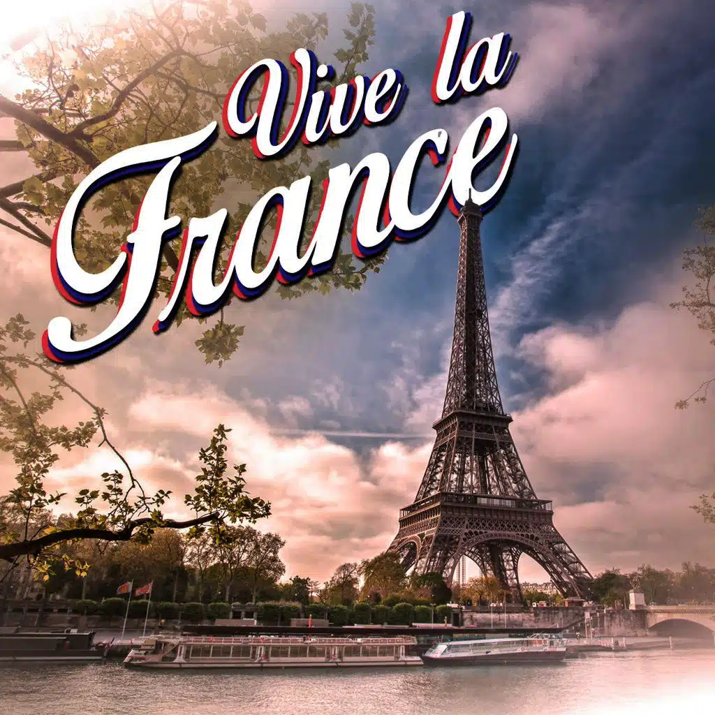 Vive la France