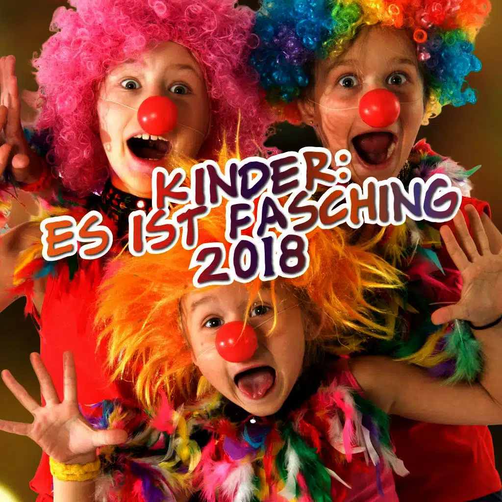 Kinder: Es ist Fasching 2018