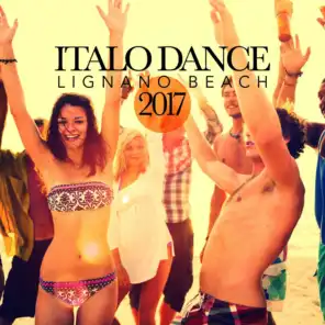 Italo Dance: Lignano Beach 2017