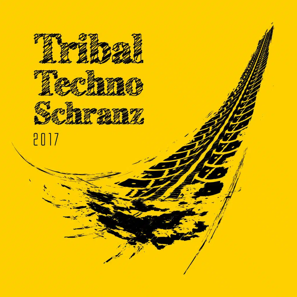 Tribal Techno Schranz 2017