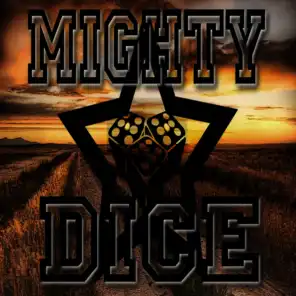 Mighty Dice