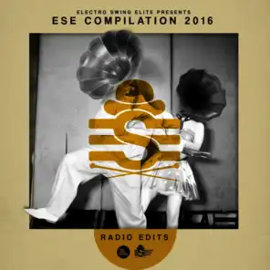 Electro Swing Elite Compilation 2016
