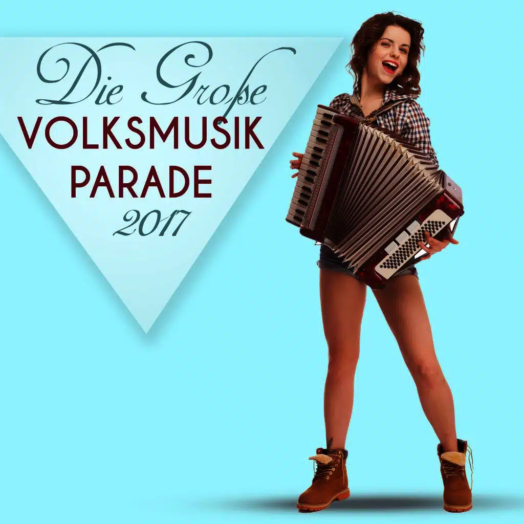 Die Große Volksmusik Parade 2017