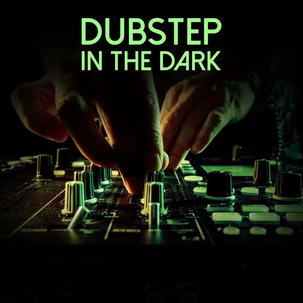 Dubstep in the Dark
