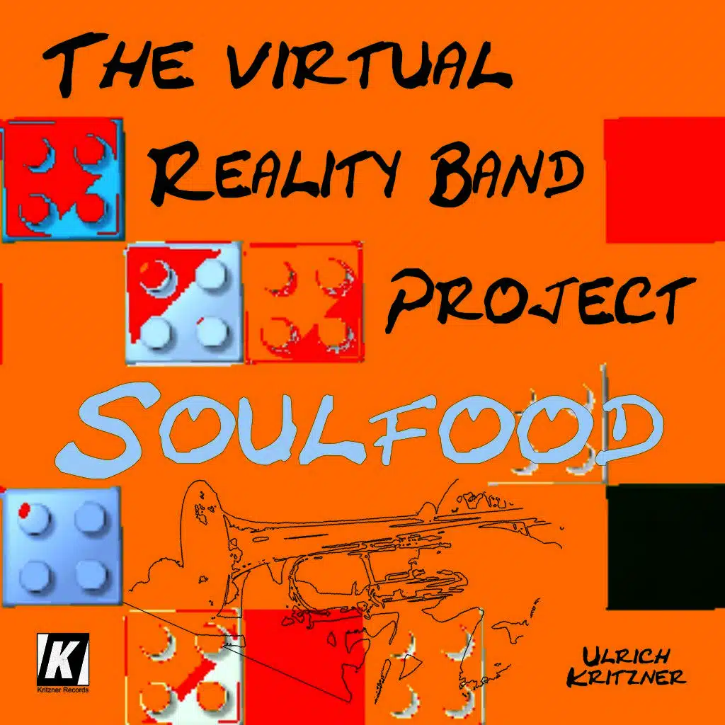 The Virtual Reality Band Project: Soulfood