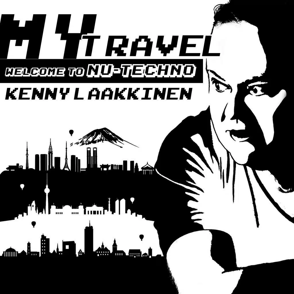 My Travel: Welcome to Nu-Techno