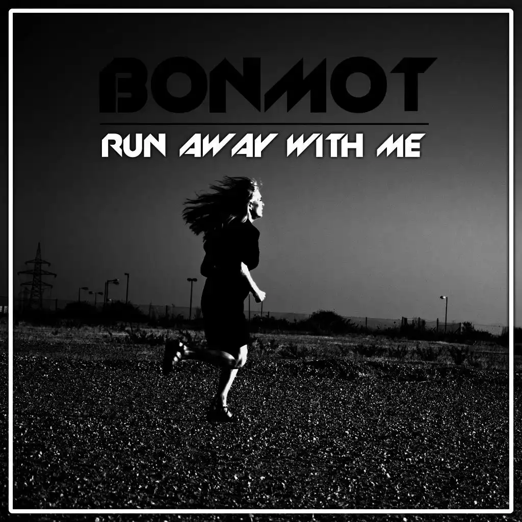 Run Away with Me