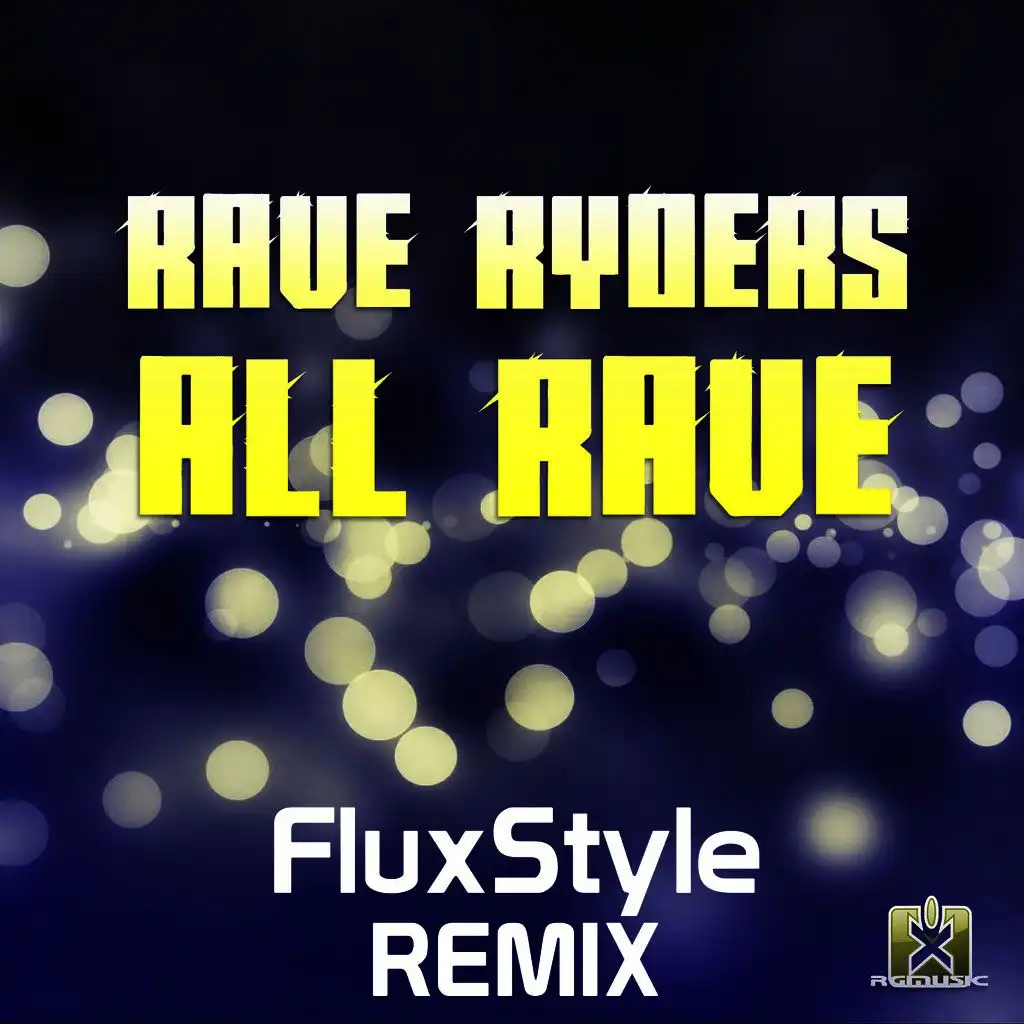All Rave (Fluxstyle Radio Edit)