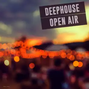 Deephouse Open Air