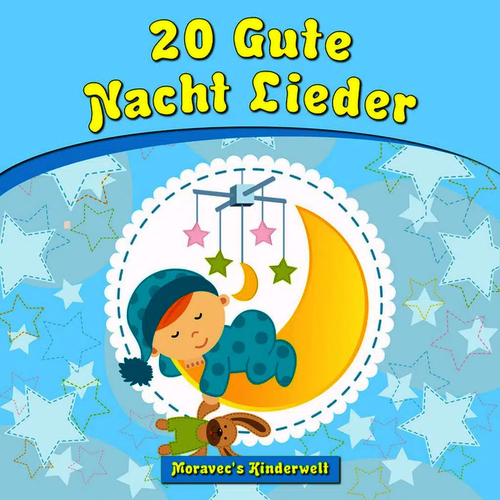 20 Gute Nacht Lieder