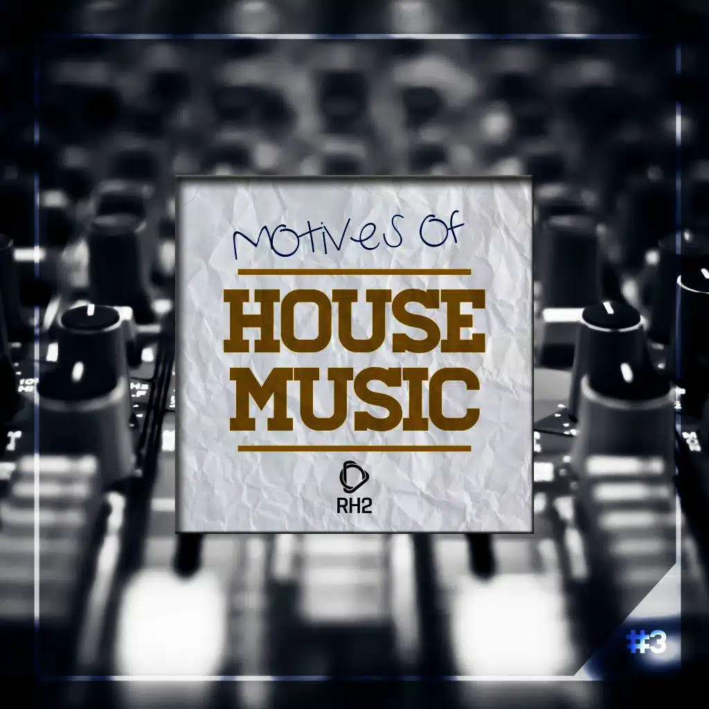 Motives of House Music, Vol. 3