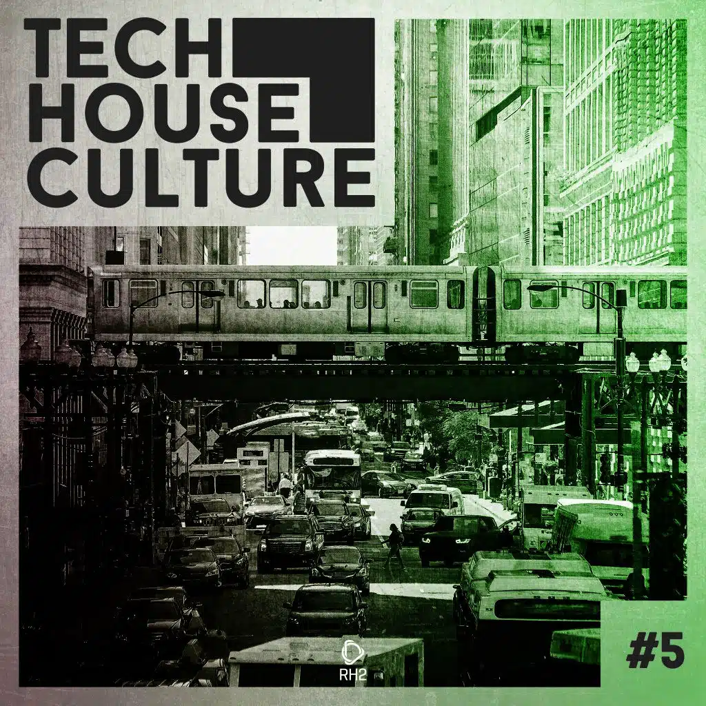 Tech House Culture #5