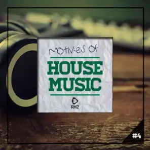 Motives of House Music, Vol. 4