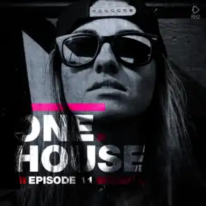 One House - Episode Eleven