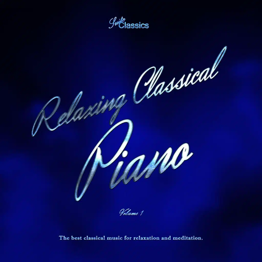 Relaxing Classical Piano, Vol. 1