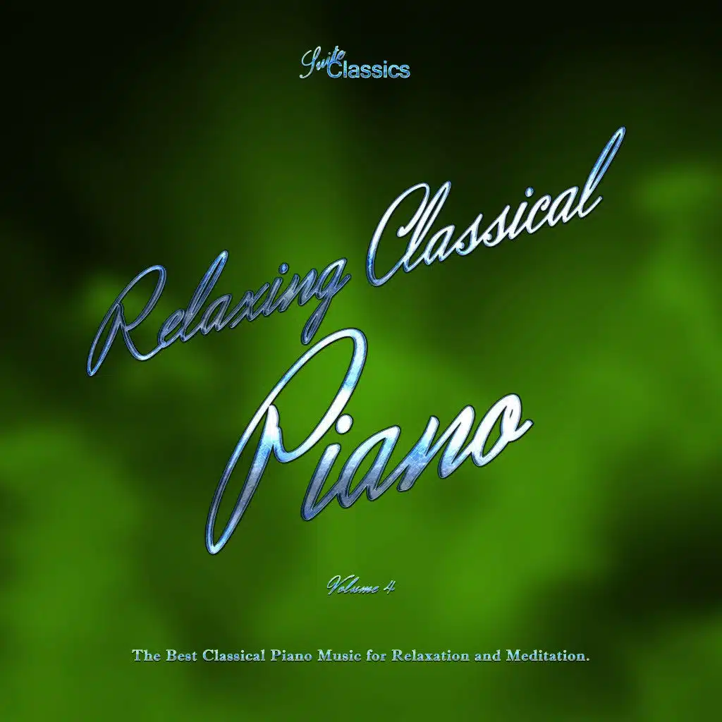 Relaxing Classical Piano, Vol. 4