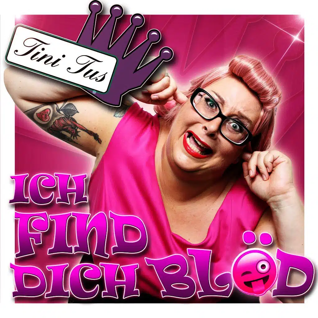 Ich find Dich blöd