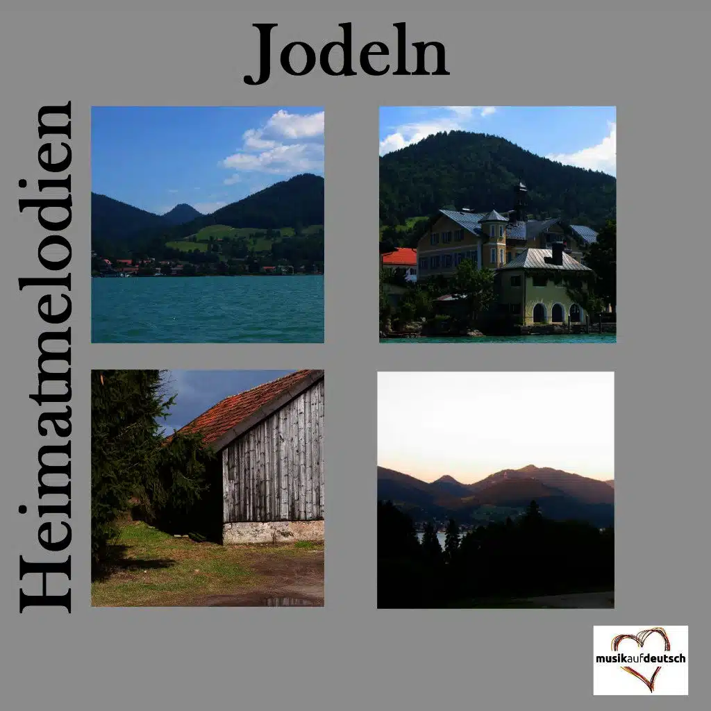 Jodeln - Heimatlieder