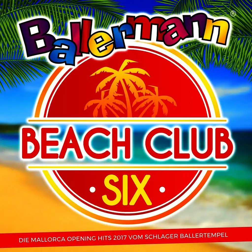 Ballermann Beach Club Six