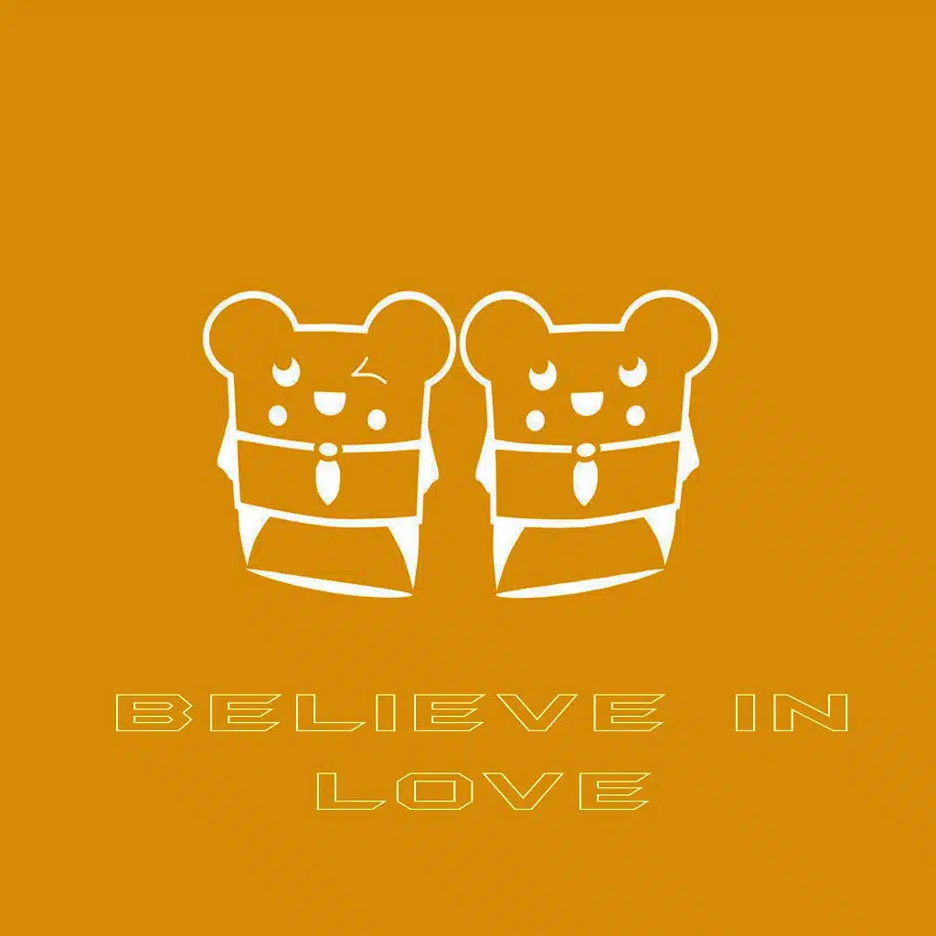 Believe in Love (Extended Mix)