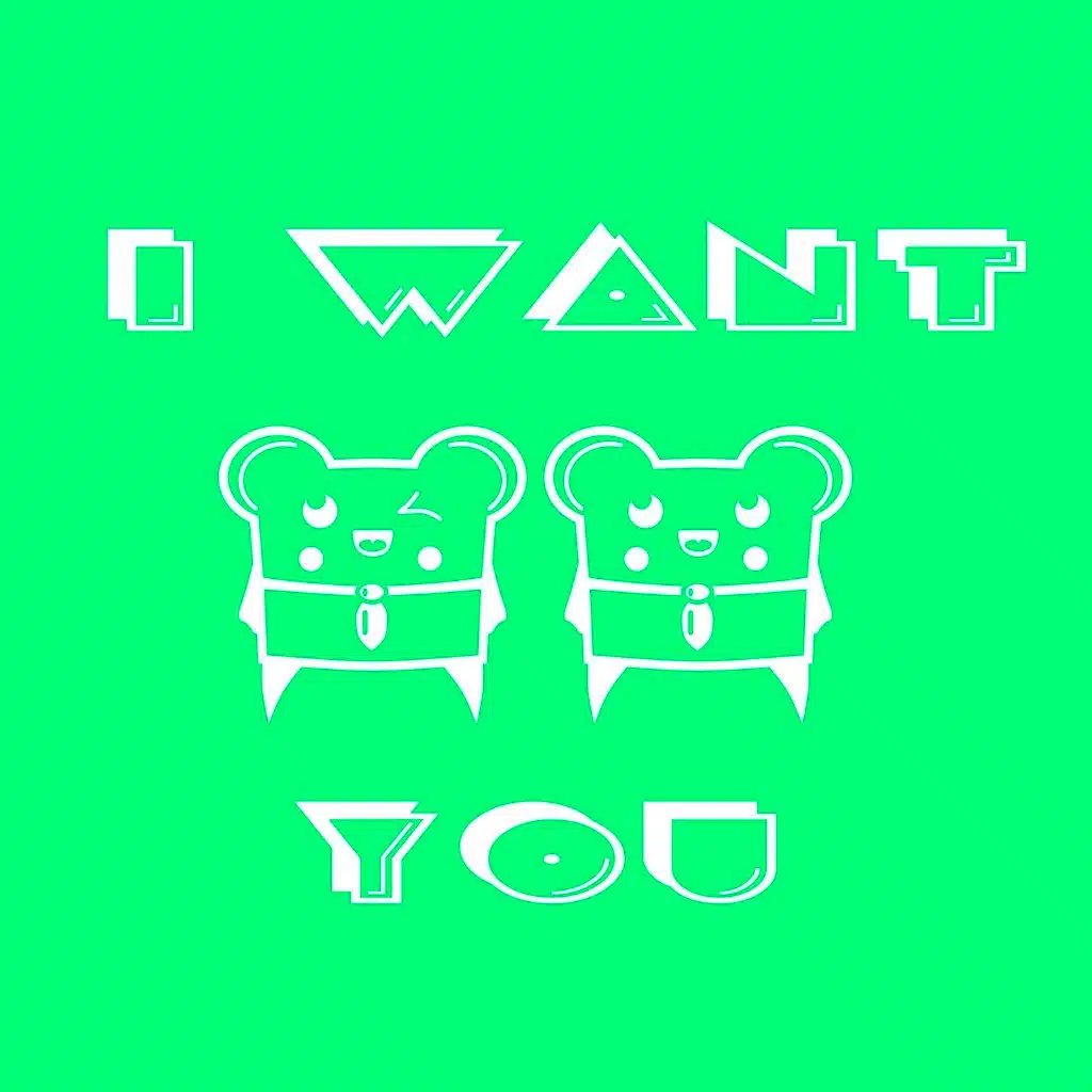 I Want You (Original Mix)