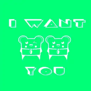 I Want You (Radio Edit)