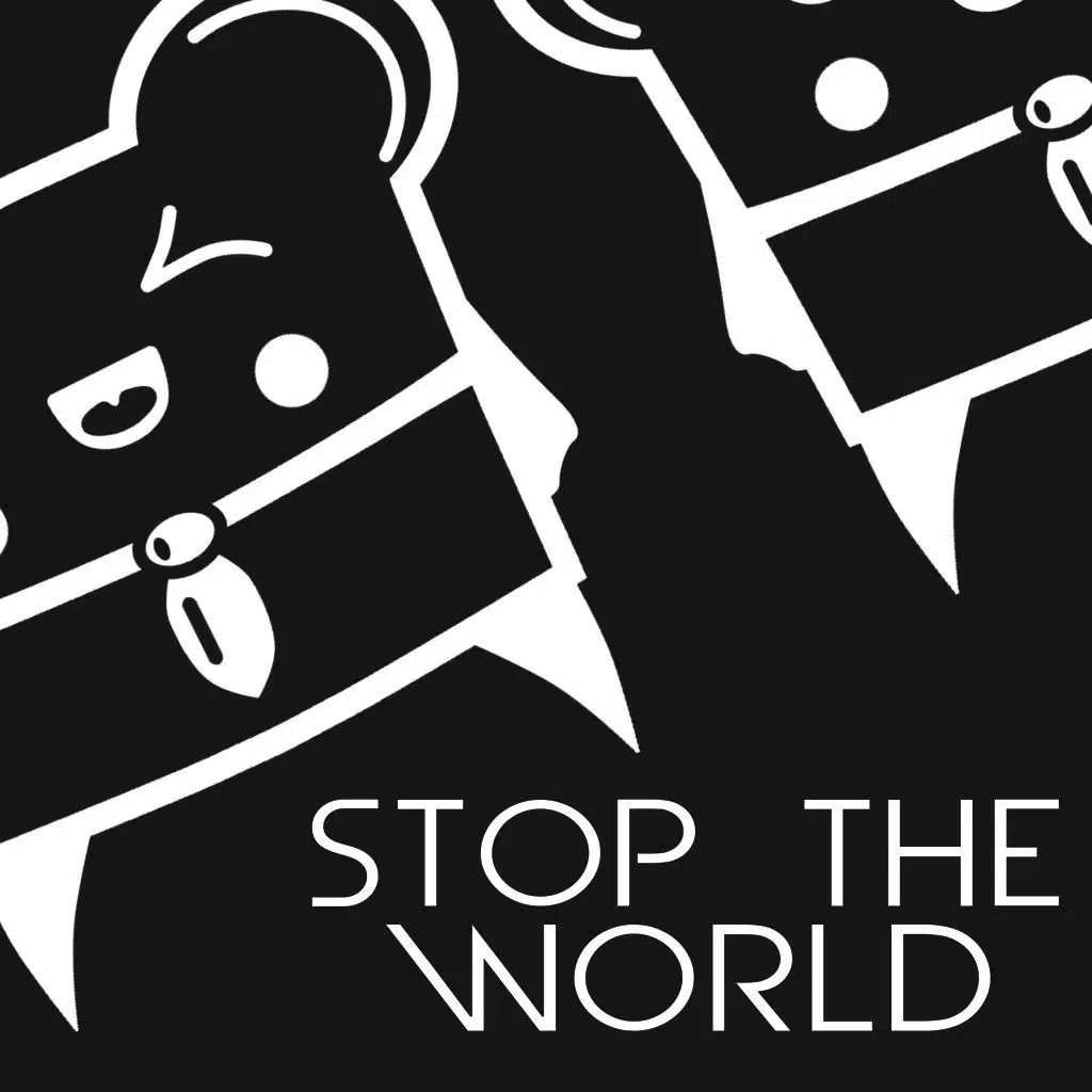 Stop the World (Original Mix)