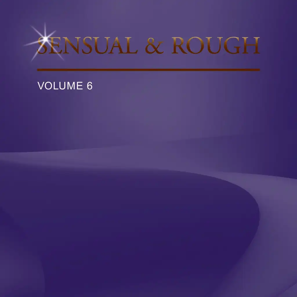 Sensual & Rough, Vol. 6