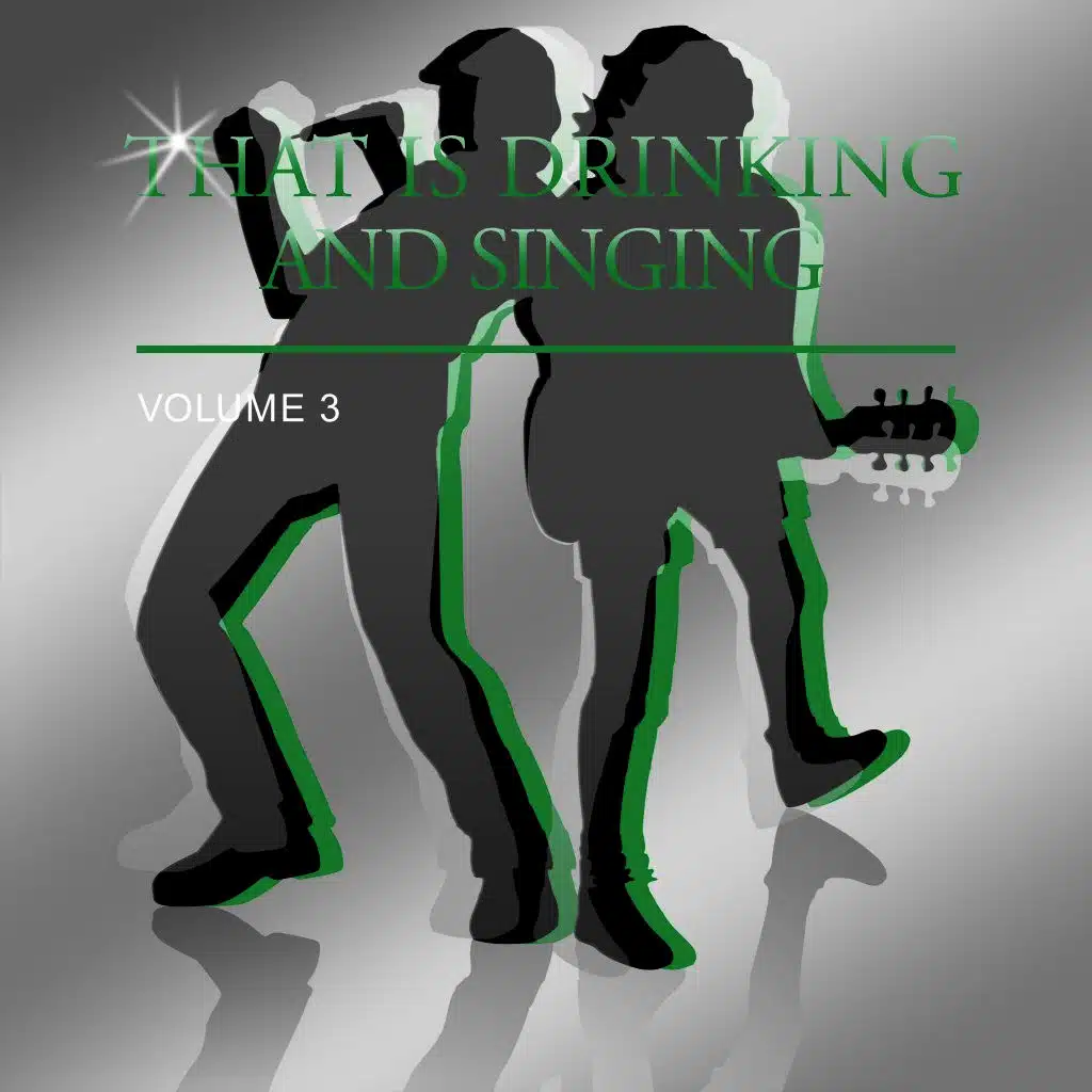 That's Drinking and Singing, Vol. 3