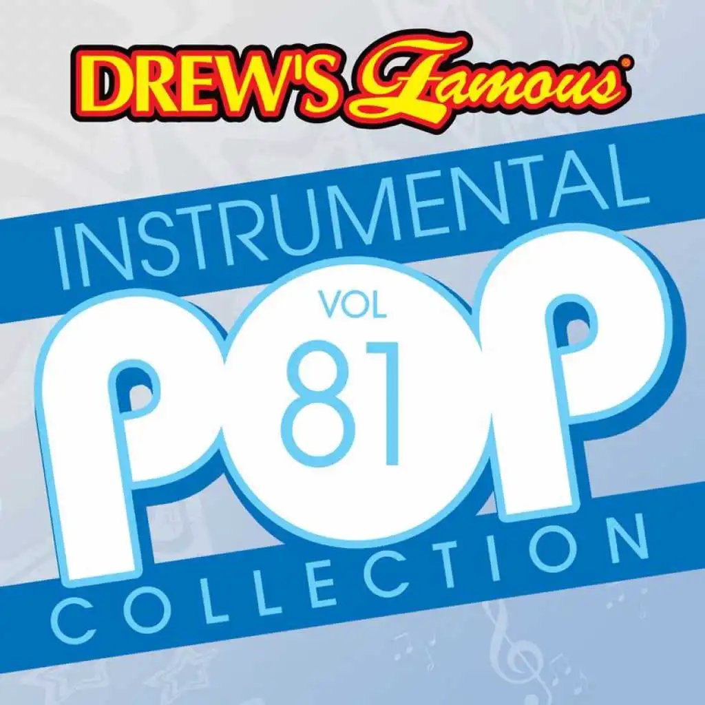 Drew's Famous Instrumental Pop Collection (Vol. 81)