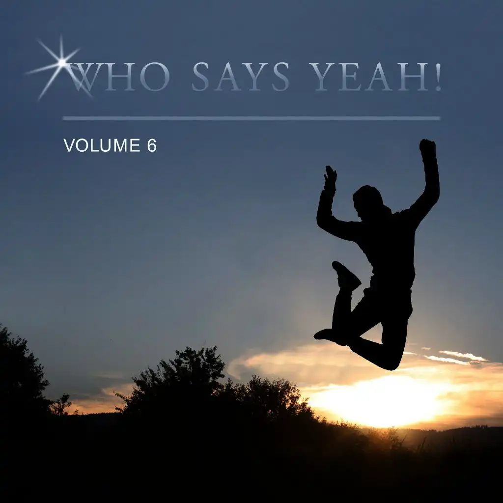 Who Says Yeah! Vol. 6