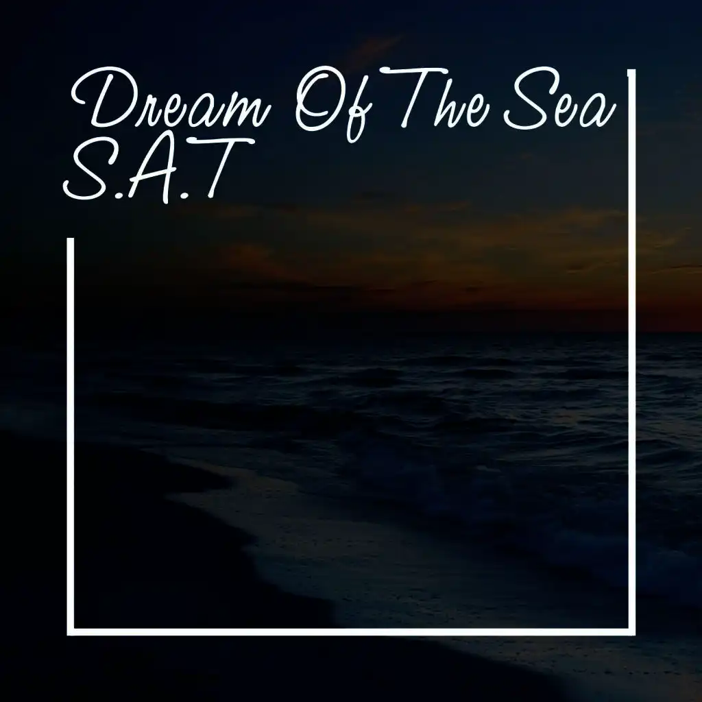 Dream of the Sea (Chillout Mix)